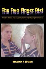 The Two Finger Diet