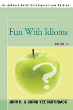 Fun with Idioms