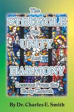 The Struggle for Unity and Harmony