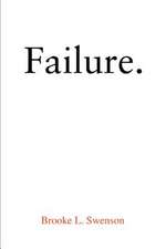 Failure.