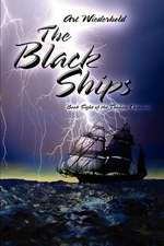 The Black Ships