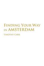 Finding Your Way in Amsterdam