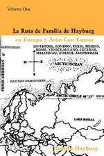 La Ruta de Familia de Hayburg En Europa y Asia