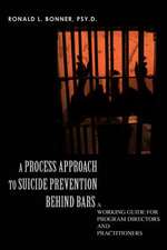 A Process Approach to Suicide Prevention Behind Bars