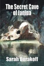 The Secret Cave of Janina