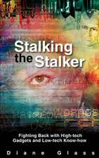 Stalking the Stalker