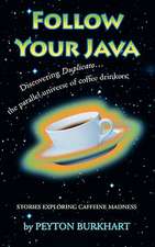 Follow Your Java