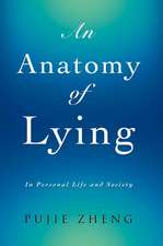 An Anatomy of Lying