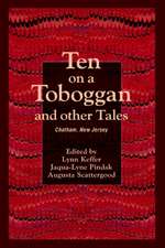 Ten on a Toboggan and Other Tales