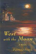 West with the Moon