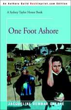 One Foot Ashore