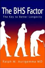 The BHS Factor