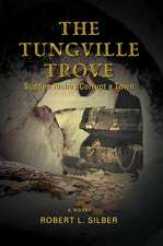 The Tungville Trove