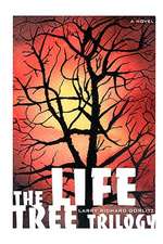 The Life Tree Trilogy