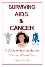 Surviving AIDS and Cancer