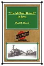 "The Midland Branch" in Iowa