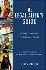 The Legal Alien's Guide