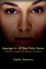 Asperger's-If You Only Knew