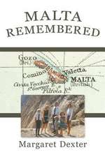 Malta Remembered