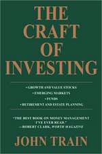 The Craft of Investing