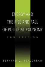 Energy and the Rise and Fall of Political Economy