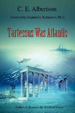 Tartessus Was Atlantis