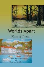 Worlds Apart: Poems of Contrast