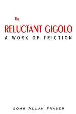 The Reluctant Gigolo