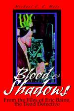 Blood & Shadows