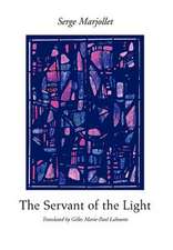 The Servant of the Light