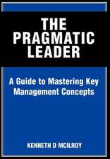 The Pragmatic Leader