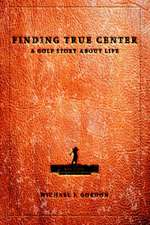 Finding True Center