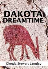 Dakota Dreamtime