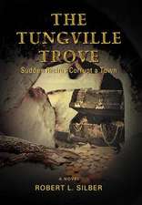 The Tungville Trove