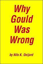 Why Gould Was Wrong