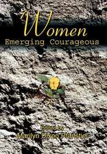 Women Emerging Courageous