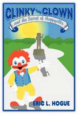 Clinky the Clown and the Secret of Happyville