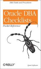 Oracle DBA Checklists Pocket Reference