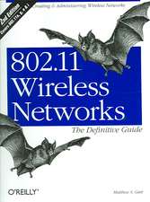 802.11 Wireless Networks – The Definitive Guide 2e