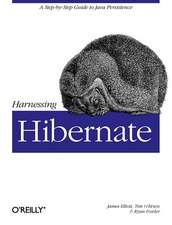 Harnessing Hibernate