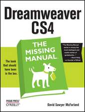 Dreamweaver CS4: The Missing Manuall