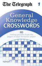 The Telegraph: General Knowledge Crosswords 1