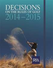 Decisions on the Rules of Golf 2014-2015