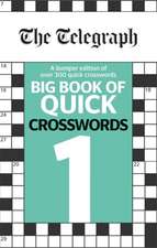 The Telegraph Big Book of Quick Crosswords 1