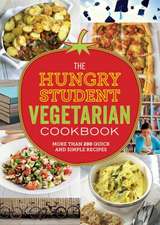 The Hungry Student Vegetarian Cookbook