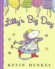 Lilly's Big Day