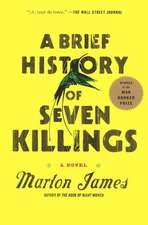 A Brief History of Seven Killings