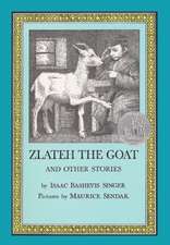 Zlateh the Goat and Other Stories