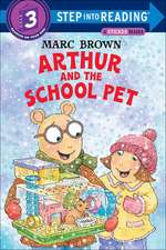 Arthur and the School Pet [With Stickers]: Eight Steps to Having More Money Than Your Parents Ever Dreamed of