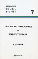 SOCIAL STRUCTURE OF ANCIENT ISRAEL PB